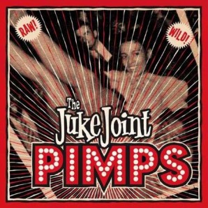 Juke Join Pimps 'Boogie Pimps'  LP + CD