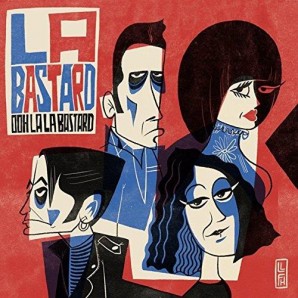 La Bastard 'Ooh La La Bastard'  LP