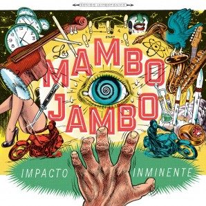 Los Mambo Jambo 'Impacto Inminente' CD