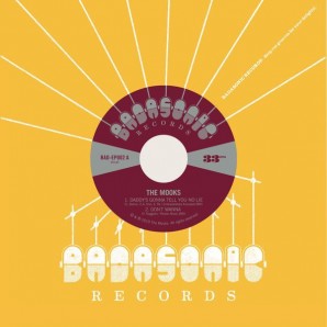 Mooks 'Daddy's Gonna Tell You No Lie'  7"