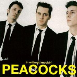 Peacocks 'In Without Knockin‘'  LP  ltd. edition