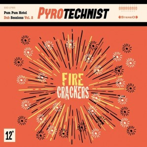 Pyrotechnist 'Fire Crackers' LP+mp3