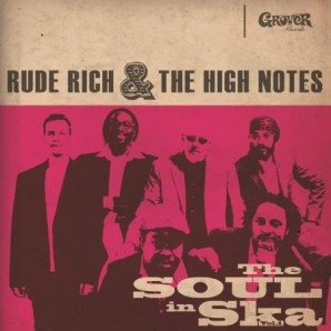 Rude Rich & The High Notes 'The Soul In Ska Vol. 1 - White Vinyl'  LP + CD