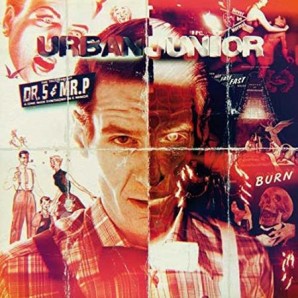 Urban Junior 'The Truth About Dr. S. & Mr. P. ' LP + CD