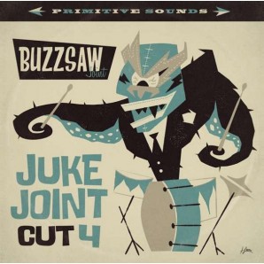 V.A. 'Buzzsaw Joint Cut 4 – Juke Joint'  LP