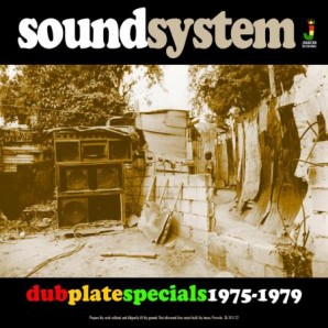 V.A. 'Sound System: Dub Plate Specials 1975-1979'  LP
