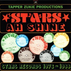 V.A. 'Tapper Zukie Productions: Stars Ah Shine'  CD