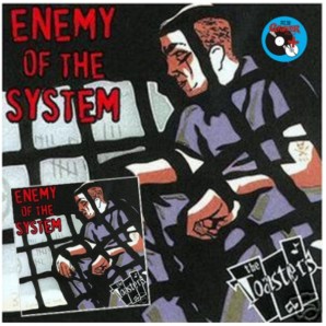 Toasters 'Enemy Of The System'  LP