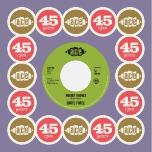 Brute Force 'Nobody Knows' + 'King Of Fuh' 7"