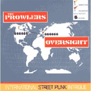 Prowlers& Oversight - 'International Street Punk Intrigue'  CD