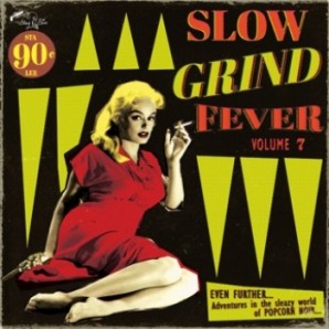 V.A. 'Slow Grind Fever Vol. 7'  LP