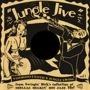V.A. 'Jungle Jive - Voodoo Exotica Jungle Swing Vol. 1'  10"LP