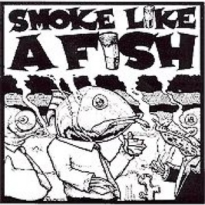 Smoke Like A Fish 'Smoke Like A Fish'  CD