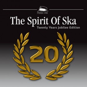 V.A. 'The Spirit Of Ska - 20 Years Jubilee Edition'  CD