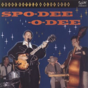 Spo-Dee-O-Dee 'Shake, Rattle & Blue Moon'  CD