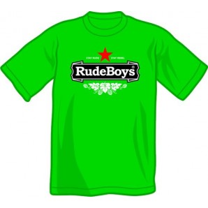 T-Shirt 'Rude Boys - Stay Rude'  all sizes  green