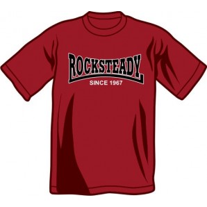 T-Shirt 'Rocksteady - Since 1967' burgundy, all sizes
