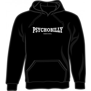 hooded jumper 'Psychobilly - made in hell' all sizes