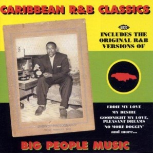 V.A. - 'Carribean R&B Classics-Big People Music'  CD