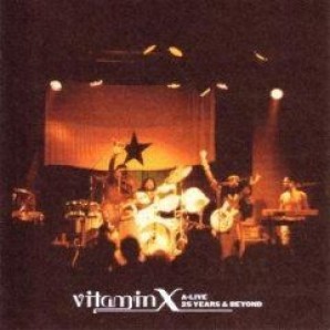 Vitamin X 'A-Live 25 Years And Beyond'  CD
