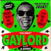 Gaylord 'Squat With Me Baby' + 'Do De Squat'  7"