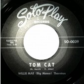 Thornton, Willie Mae (Big Mama) 'Tom Cat' + Jimmy Thomas 'Everyday' 7"