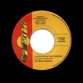 Blues Busters 'I Have Done You Wrong' + Owen & Leon 'Down The Road'  Jamaica 7"