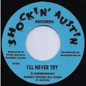 Clarendonians & Aubrey Adams All Stars 'I'll Never Try' + Kingstonians 'Why Wipe The Smile From Your Face'  7"