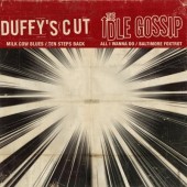 Duffy's Cut & Idle Gossip 'Split EP'  7"