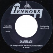 Morris, Eric 'Monty‘ with the Tennors 'Shameface' + Eric Monty Morris with the Tennors 'Little Bit Of This'  7"
