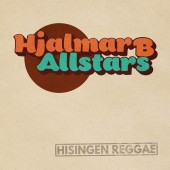 Hjalmar B Allstars ‎'Hisingen Reggae'  7"