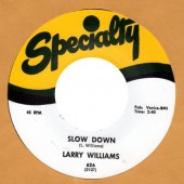 Williams, Larry 'Slow Down' + 'Dizzy Miss Lizzy'  7"