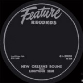 Lightnin' Slim 'New Orleans Bound' + 'Mr. Rain / Who Dat?'  7" 