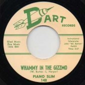 Piano Slim 'Whammy In The Gizzmo' + 'Squeezing' 7"