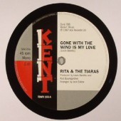 Rita & The Tiaras 'Gone With The Wind Is My Love – Vocal & Instrumental'  7"