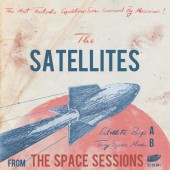 Satellites 'The Space Sessions'  7"