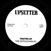 Untouchables 'Tighten Up' + Dillinger 'Tighten Up Skank'  7"