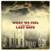 What We Feel + Last Hope 'Split EP'  7"