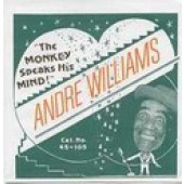 Williams, Andre 'The Monkey Speaks His Mind'  7"