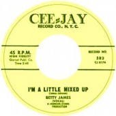 James, Betty 'Im A Little Mixed Up + Help Me To Find My Love'  7"