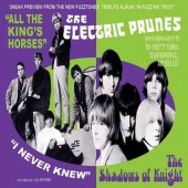 Electric Prunes 'All The King’s Horses' + Shadows Of Knight 'I Never Knew'  7"