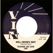 Sims, Frankie Lee 'She Likes To Boogie Real Low' + 'Well Goddbye Baby'  7"