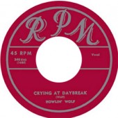 Howlin' Wolf 'Crying At Daybreak' + Jnr. Brooks 'Lone Town Blues'  7"