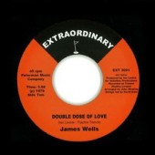 Wells, James 'Baby I'm Still The Same Man' + 'Double Dose Of Love'  7"