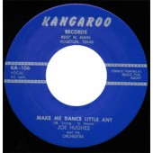 Hughes, Joe 'Make Me Dance Little Ant' +  'I Can't Go On This Way'  7"