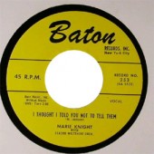 Knight, Marie 'I Thought I Told You Not To Tell Them' + Frankie Tucker 'Hey Hester'  7"