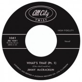 McCracklin, Jimmy 'What’s That Pt. 1 & 2'  7"