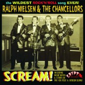 Nielsen, Ralph & The Chancellors 'Scream'  7"