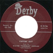 Howard, Walter 'Sandman' 'Cuttin' Out' + 'Willow Tree Blues'  7"