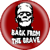 Button 'Back From The Grave' dark red
